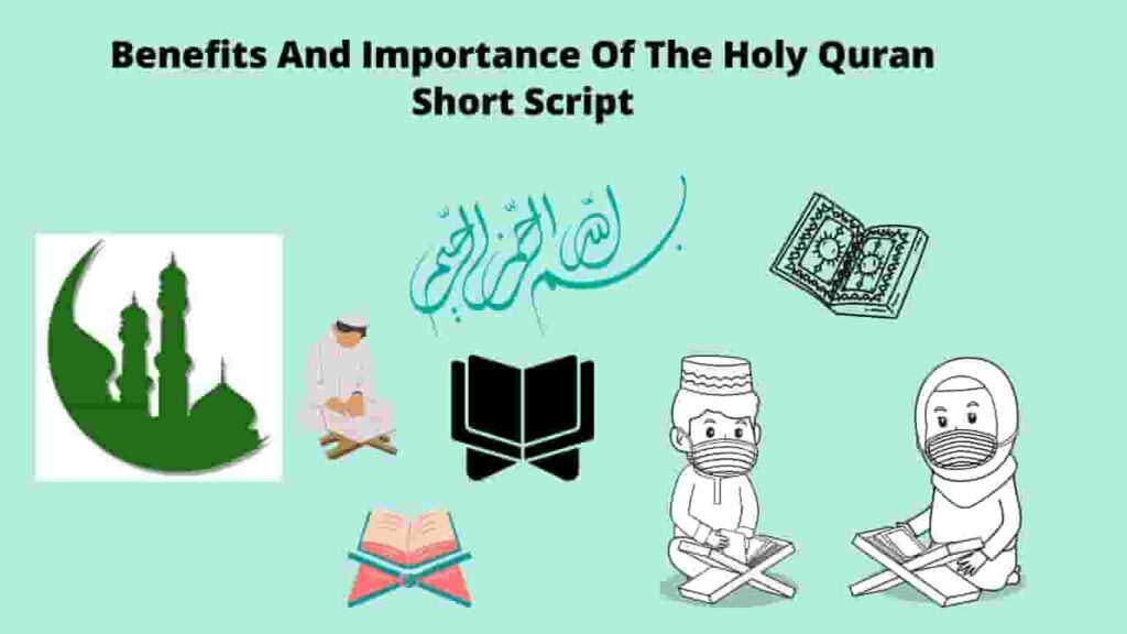 Benefits And Importance Of The Holy Quran