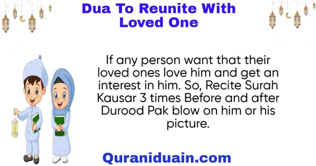 Powerful Dua To Reunite With Loved One 